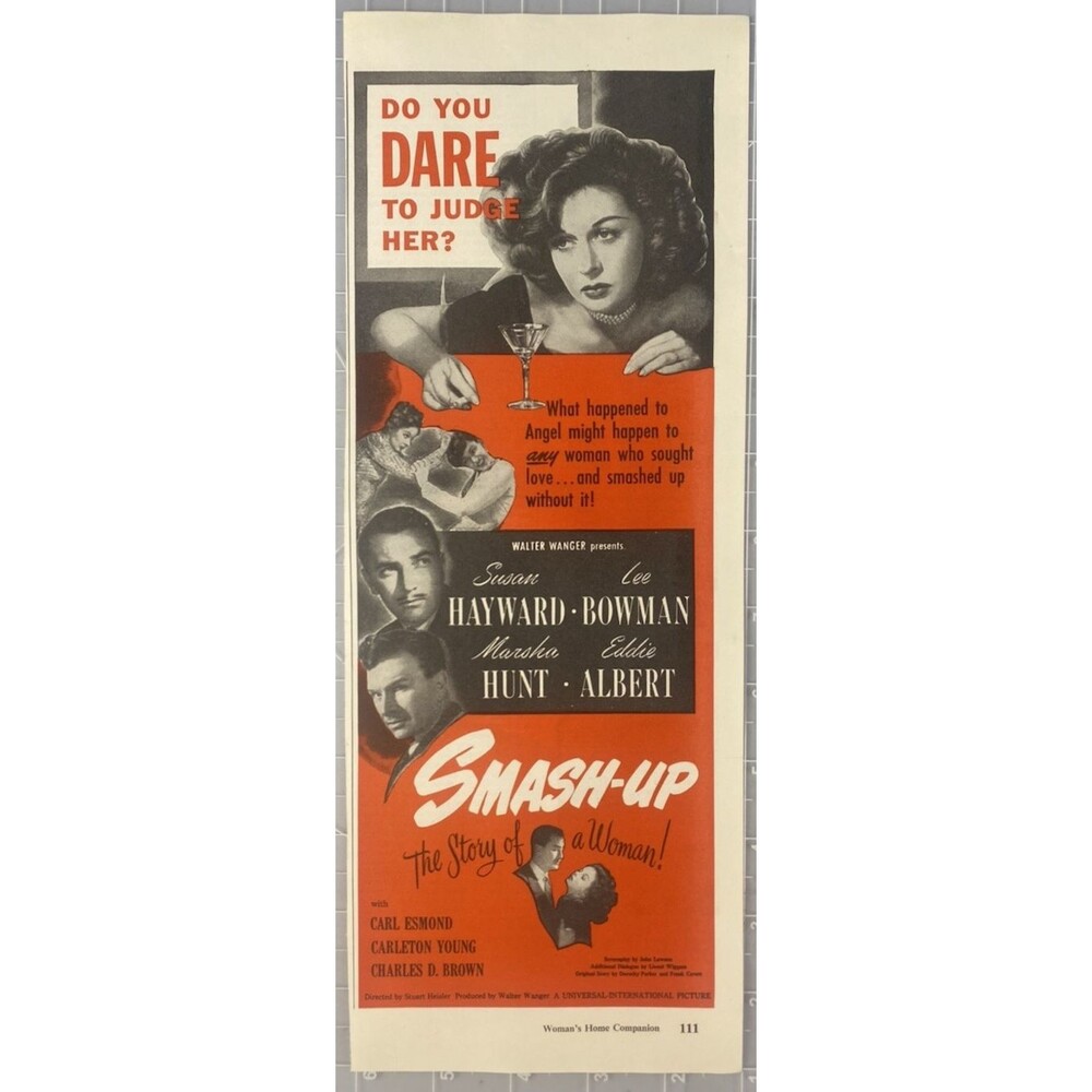 "Smash-Up" Movie Ad Circa 1947 Susan Hayward Lee Bowman Eddie Albert Marsha Hunt